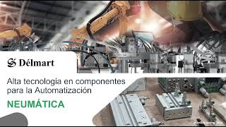 Délmart  Neumática Industrial  Componentes para la Automatización NEUMÁTICA en Asturias [upl. by Myk]