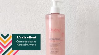 AVENE  Avis sur la crème de douche Xercalm Nutrition  Easypara [upl. by Nnasus]