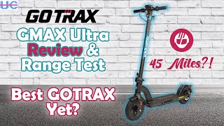 GOTRAX GMAX ULTRA Review Long Range Electric Scooter Can it Really do 45 Miles [upl. by Needan]