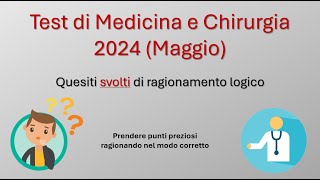 Test di medicina 2024 maggio parte di ragionamento logico [upl. by Clarette]