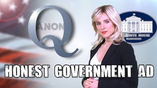 Honest Government Ad  Q 🇺🇸 [upl. by Roxanna419]