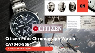 A Watch Review  Citizen Pilot Chronograph  CA704085E [upl. by Nohshan]