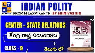 LAXMIKANTH Polity Explained in Telugu  CentreState Relations Class 9  By Srinivas Sir  LTX [upl. by Atinehs473]