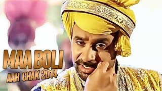 Babbu Maan  Maa Boli  Full Video  Aah Chak 2014 [upl. by Ahsita228]