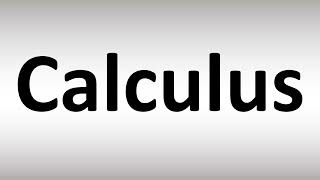 How to Pronounce Calculus [upl. by Egidius]