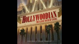 The Hollywoodian The Classic Sound of Cinema  Bombastique  Snorre Tidemand [upl. by Okubo]