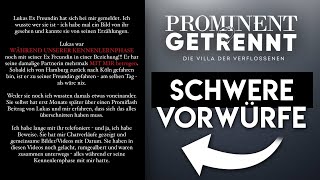 LÜGEN aufgeflogen Chiara erhebt SCHWERE VORWÜRFE gegen Lukas  Prominent getrennt 2024 [upl. by Gladi]