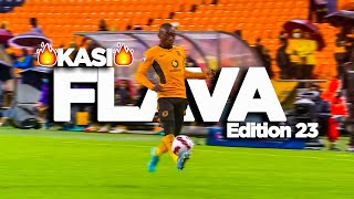 PSL Kasi Flava Skills 2022🔥⚽●South African Showboating Soccer Skills●⚽🔥●Mzansi Edition 23●⚽🔥 [upl. by Egiarc321]