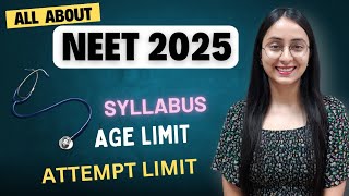 All about NEET 20252026  Syllabus  Age limit neet neet2025 [upl. by Nannek]