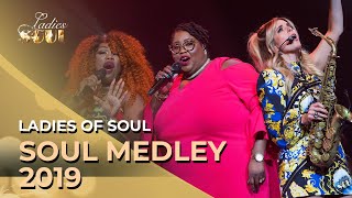 Ladies of Soul 2019  Soul Medley [upl. by Nileak]