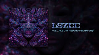 LSZEE LSDREAM amp CloZee  LSZEE Full Album Playback Audio Only [upl. by Ecnahc]