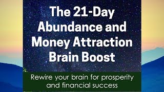 21 Day Abundance and Money Attraction Challenge [upl. by Cornwell]