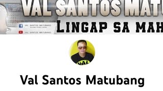 Happy Birthday kuya Val Santos MatubangNov18 [upl. by Enibas]