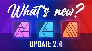 Whats New in Affinity Software 24 February 2024 Update Explained [upl. by Ssidnac]