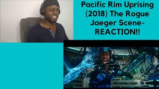 Pacific Rim Uprising 2018  The Rogue Jaeger SceneREACTION [upl. by Erised653]