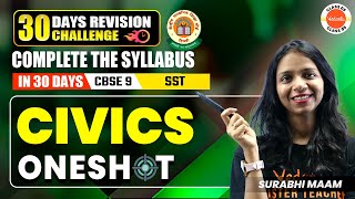 Civics in One Shot  Class 9 SST  CBSE 2024  1 Month Revision Challenge [upl. by Patience495]