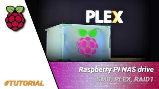 Raspberry Pi NAS  PLEX SMB RAID1 Part7 [upl. by Tricia]