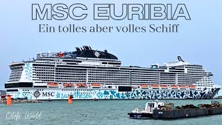 MSC EURIBIA  Ein Erfahrungsbericht [upl. by Enelrahs]