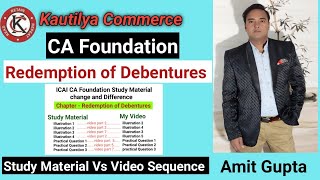 CA Foundation Redemption of Debentures  Study Material Vs Video Sequence [upl. by Namrej913]