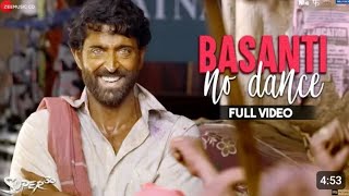 BASANTI NO DANCE full videossuper 30 song Hrithik Rohan amp Mrunal thakur [upl. by Aihsekram]