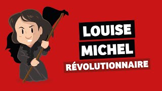 Louise Michel I Quelle Histoire  TV5 Monde [upl. by Melosa]