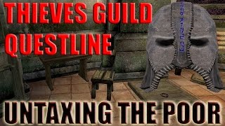 The Elder Scrolls IV Oblivion Thieves Guild Questline 2 Untaxing the Poor Walkthrough [upl. by Faria159]