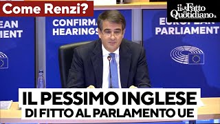 La figuraccia di Fitto al Parlamento europeo ecco la sua performance in inglese [upl. by Alleoj]