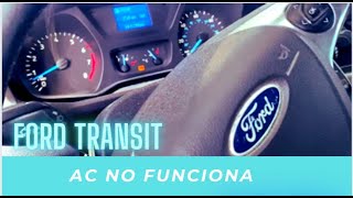 2015 FORD TRANSIT COMPRESOR AC NO FUNCIONA [upl. by Lanie635]