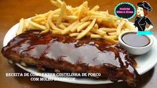 Receita de Como Fazer Costelinha de Porco Com Molho Barbecue [upl. by Keen]