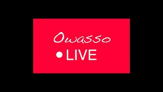 Owasso Live [upl. by Starinsky]