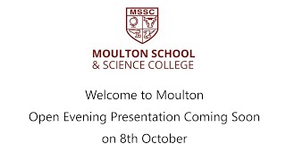 Moulton Open Evening Trailer [upl. by Aisyle]