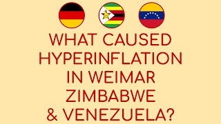 What Caused Hyperinflation In Weimar Zimbabwe And Venezuela [upl. by Down]