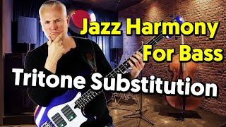 Tritone SubstitutionExplained Jazz Harmony For Bass Guitar [upl. by Simara828]