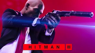 SILENT ASSASSIN Hitman 3 Episode 2 [upl. by Eward]