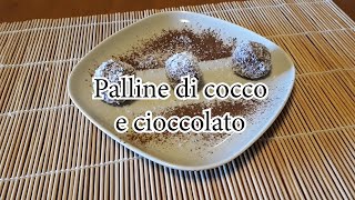 Palline di cocco e cioccolato [upl. by Ahseikram]