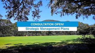 Strategic Management Plans  Consultation Open [upl. by Alaine649]