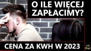 Cena prądu 2023  PGE Tauron Enea Energa  co powyżej 2000 kWh [upl. by Ahsyia919]