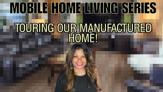 Our Mobile Home Living Tour  A Look Inside Our Manufactured Home [upl. by Gittle]