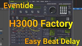 Eventide  H3000 Factory  Easy Beat Delay [upl. by Vikki]