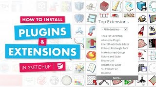 How to Install Plugins and Extensions in Sketchup software [upl. by Anot]