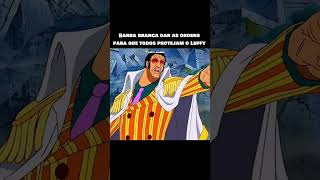 Barba branca das as ordens onepiece onepiace [upl. by Errot]