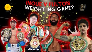 Tha Mic Check  Ringside Weighting Game Naoya Inoue officially moves upFulton on deck boxing [upl. by Arraek167]