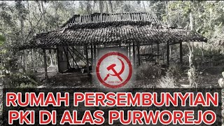 Rumah persembunyian anggota PKI di HUTAN Purworejo [upl. by Ebag]