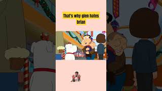 Thats why Glen hates Brian  family guy funny moments  viralvideo shorts [upl. by Jarus]