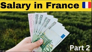 Salary in France 🇫🇷  France Salary per month 2024 Part 2  Europe [upl. by Eugor]