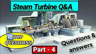 Steam turbine QampA part 4 [upl. by Atter]