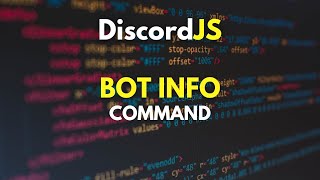 DiscordJS v14  3  Bot Info Command [upl. by Wandie]