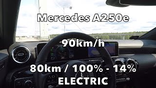 MercedesBenz A250e Plugin Hybrid  80km  100 Electric Range Test  90kmh Speed [upl. by Mauralia]