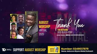 AUGUST WORSHIP VIRTUAL [upl. by Knowle]