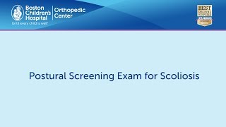 Postural Screening Exam for Scoliosis  Boston Childrens Hospital Orthopedic Center [upl. by Esaertal]